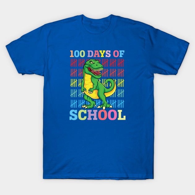 100 Days Of School Rawr Dinosaur Teacher Students T-Shirt by Pop Cult Store